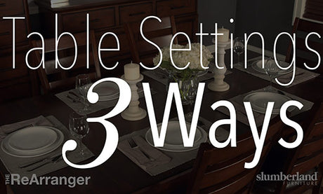 The ReArranger: Table Setting 3 Ways